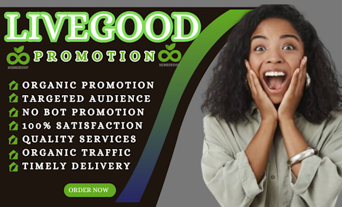 Gig Preview - Do exclusive livegood promotion live good tour MLM promotion for signup leads