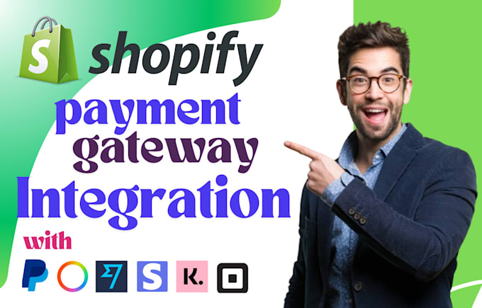 Bestseller - shopify payment gateway integration, paypal stripe square wise payoneer klarna