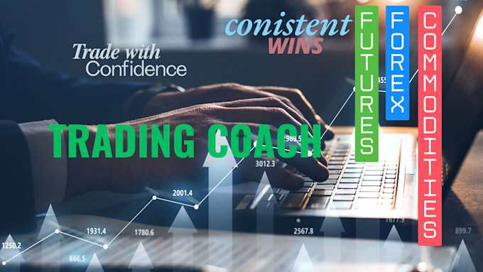 Gig Preview - Strengthen your trading tactics and build confidence and consistency