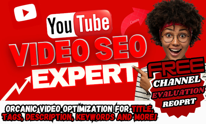 Gig Preview - Do top expert in youtube video SEO optimization and channel growth management