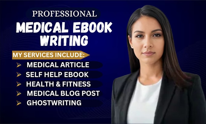 Gig Preview - Write medical ebook, health and fitness, medical article, ebook writing