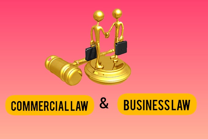 Gig Preview - Do commercial law and business law