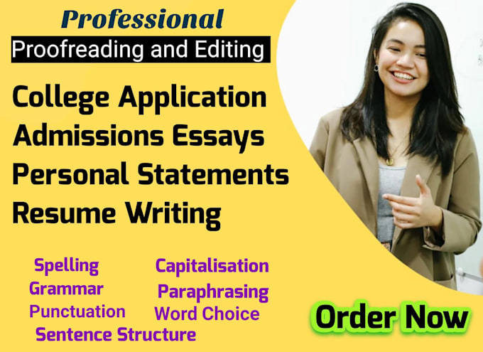 Bestseller - proofread and edit application, admission essay,  personal statement or resume