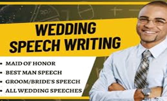 Gig Preview - Memorable wedding speech writing for your special day