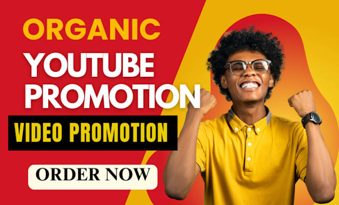 Gig Preview - Do organic yt promotion, video promotion and boost yt SEO