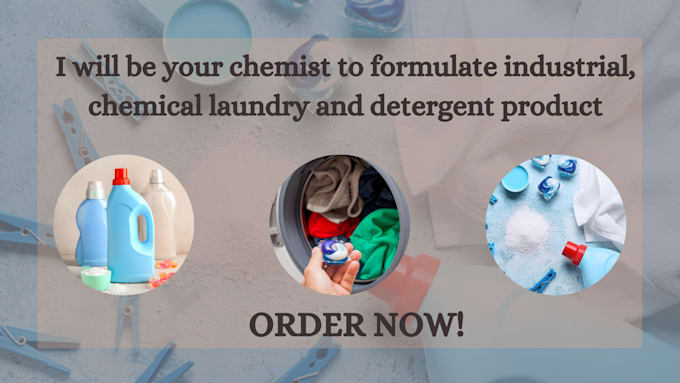 Gig Preview - Be your chemist to formulate industrial, chemical laundry and detergent product