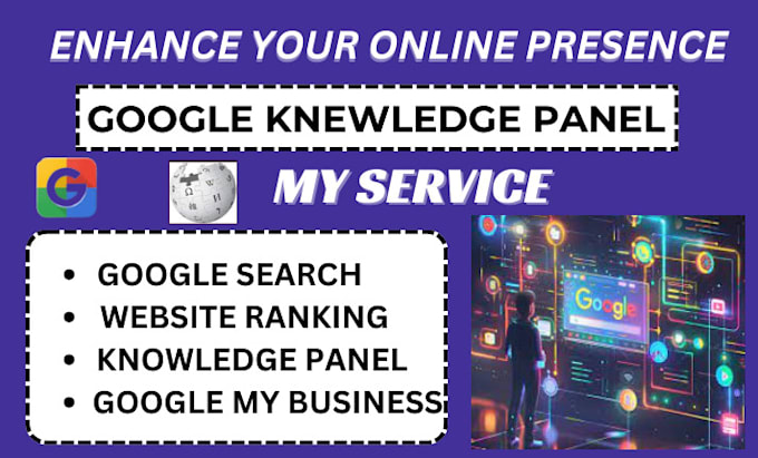 Gig Preview - Create a verified and approved google knowledge panel for personal and business