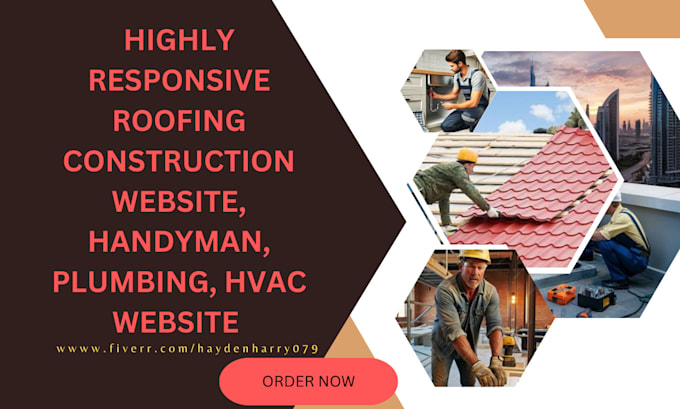 Gig Preview - Design roofing construction website handyman, plumbing, hvac website