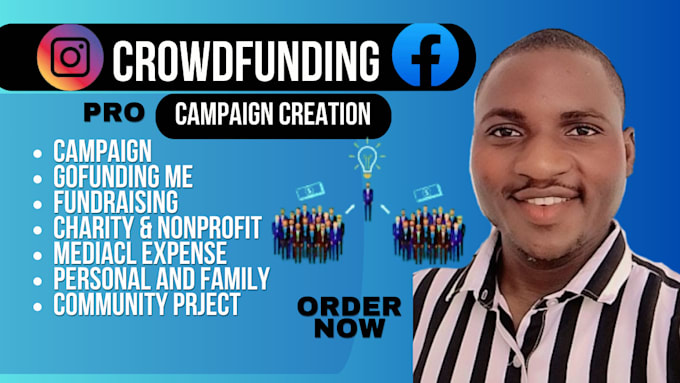 Gig Preview - Crowdfunding campaign creation promotion o gofundme