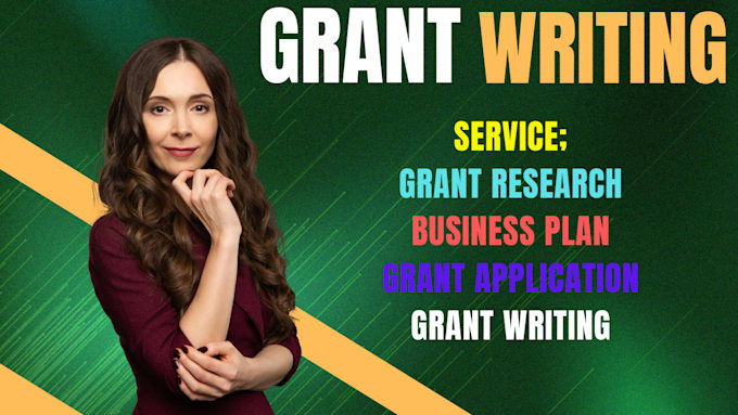 Gig Preview - Do your grant application, grant research, grant writing and grant proposal