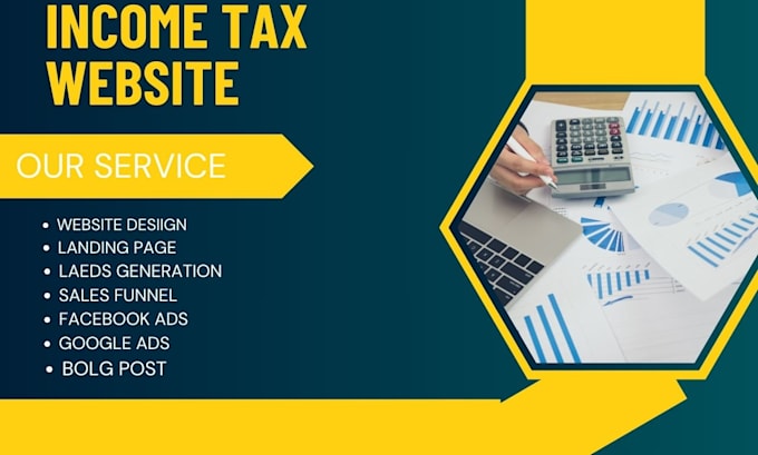 Gig Preview - Design tax website, income tax website, finance website, for income tax leads