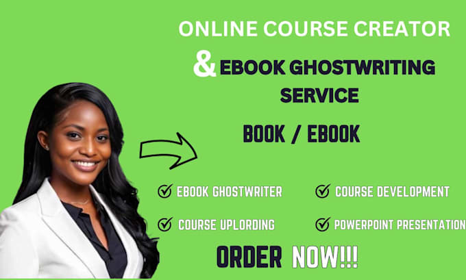 Gig Preview - Course creation ebook writer, ghostwriter online course creation, training video