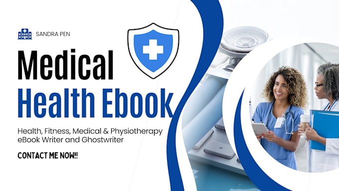 Gig Preview - Be your health fitness medical and physiotherapy ebook writer and ghostwriter