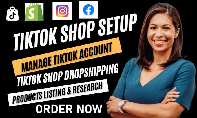 Gig Preview - Set up tiktok shop, fix tiktok shop dropshipping marketing with product listing