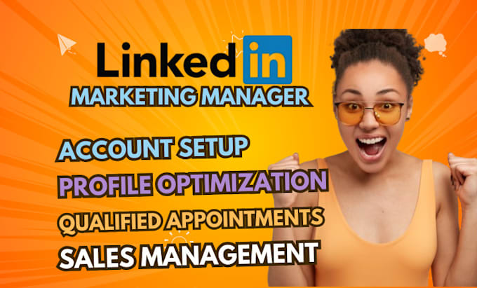 Gig Preview - Manage and be your linkedin manager and appointment setter