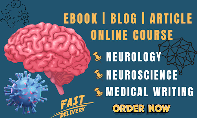 Gig Preview - Do medical writing, ophthalmology, neurology and neuroscience ebook and article