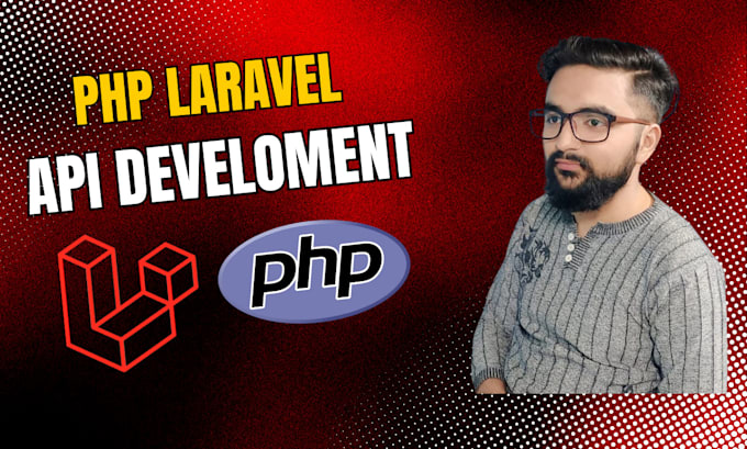 Gig Preview - Be your php laravel developer, php web developer and develop laravel website