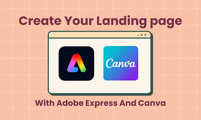 Gig Preview - Design landing pages with adobe express and canva