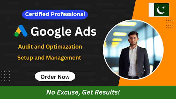 Gig Preview - Google ads audit and optimization to boost your campaigns