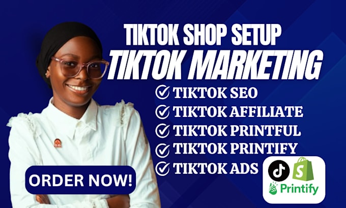 Bestseller - setup shopify tiktok shop printful printify tiktok marketing SEO tiktok pod ads