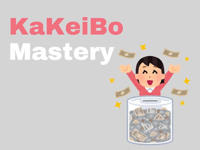 Gig Preview - Be your personal budgeting kakeibo coach to save more money