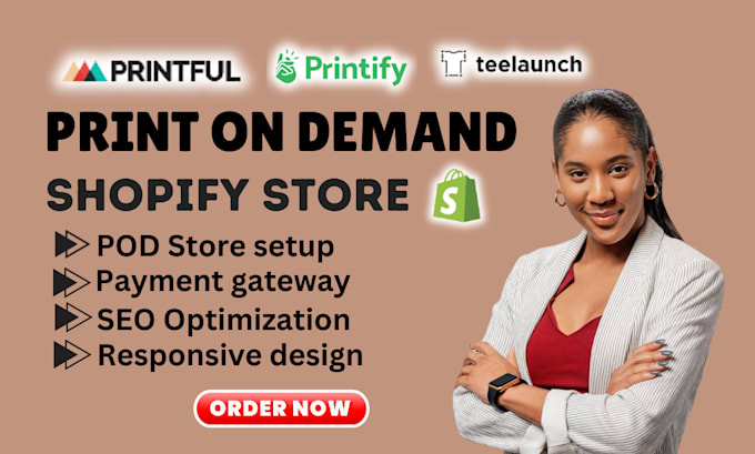 Gig Preview - Setup professional print on demand shopify store with printful, printify, gelato