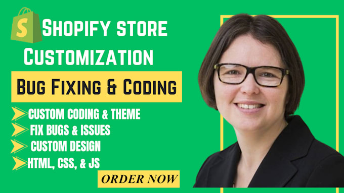 Gig Preview - Do custom shopify coding, fix shopify bugs, shopify expert