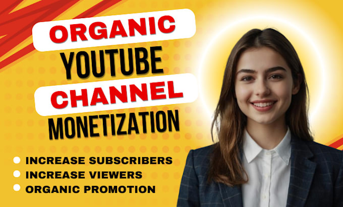 Gig Preview - Do fast organic youtube video and channel promotion with monetization