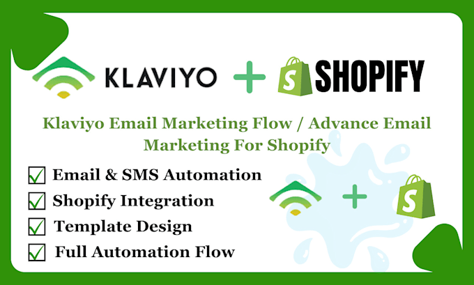 Gig Preview - Setup klaviyo email marketing flows for shopify, klaviyo email and sms flow