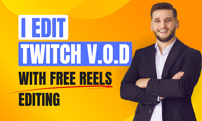 Gig Preview - Do twitch vod editing for youtube highlights and create reels