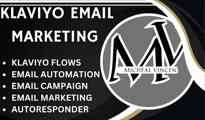 Gig Preview - Setup klaviyo flows automation email marketing campaign email autoresponder