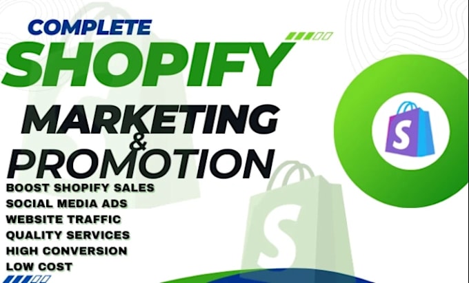 Gig Preview - Boost sales, promote your shopify store, shopify marketing and ecom marketing