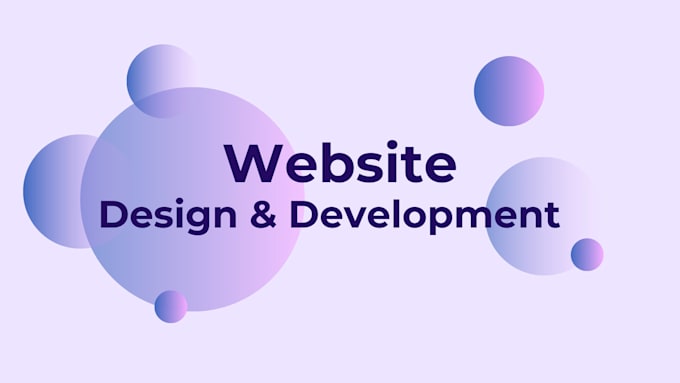 Gig Preview - Design and develop your websites