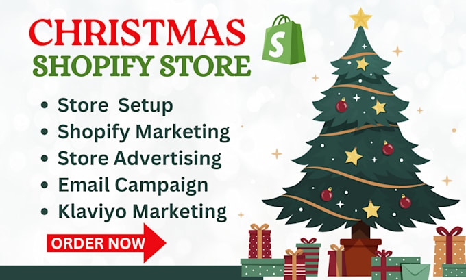 Gig Preview - Design christmas shopify store shopify marketing advertising