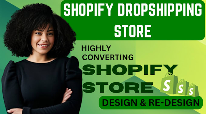 Gig Preview - Build shopify dropshipping store, design and redesign shopify store, shopify pod