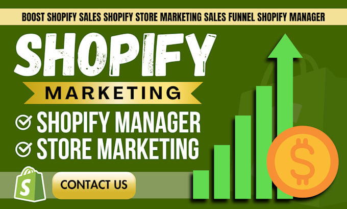 Gig Preview - Boost shopify sales shopify store marketing sales funnel  shopify manager