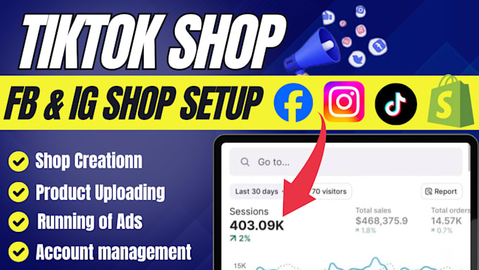 Gig Preview - Set up tiktok shop facebook shop instagram shop ads and shopify marketing