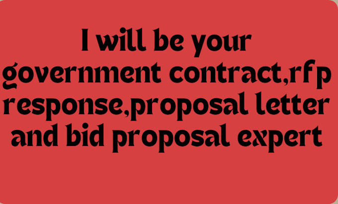 Gig Preview - Be your government contract,rfp response,proposal letter and bid proposal expert