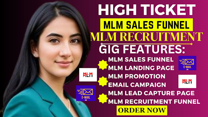 Gig Preview - Do MLM sales funnel, MLM recruitment sales funnel, MLM promotion to audience