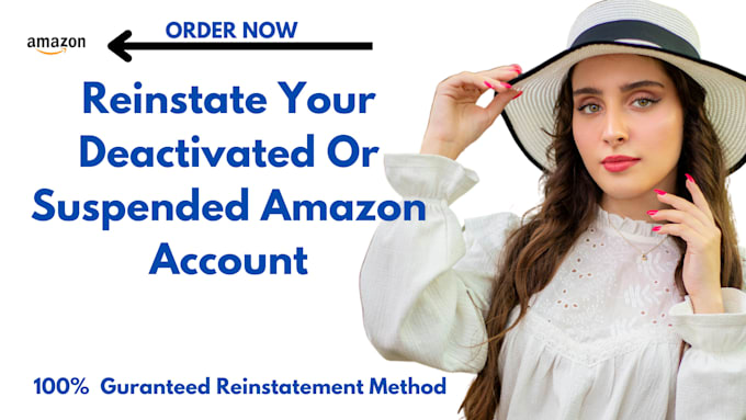 Gig Preview - Reinstate your deactivated or suspended amazon account