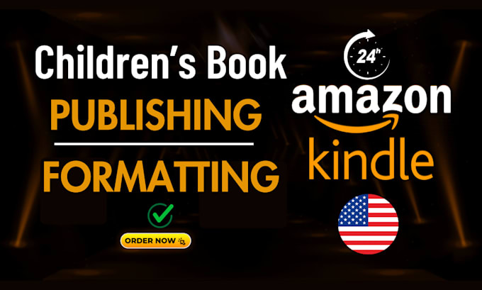 Gig Preview - Children book formatting book publishing amazon kindle and amazon kdp