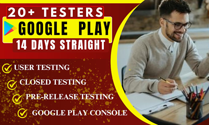 Gig Preview - 20 tester closed testing user testing pre release testing google play console