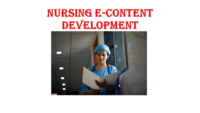 Gig Preview - Do elearning content development in nursing