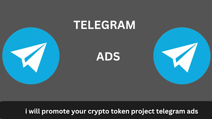 Gig Preview - Promote your crypto token project, telegram ads