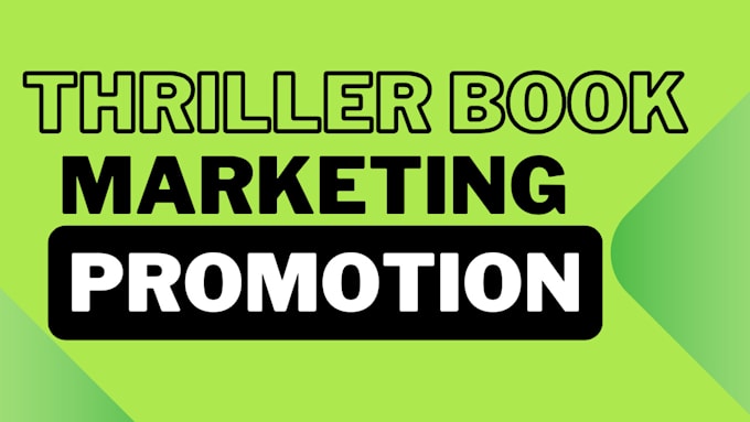 Bestseller - do thriller book marketing  promotion to captivate readers