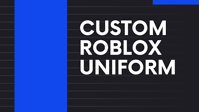 Gig Preview - Make uniform for your roblox staff