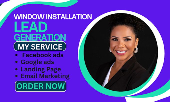 Gig Preview - Generate window installation window tinting  door installation lead facebook ads