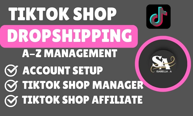 Gig Preview - Setup tiktok shop tiktok shop dropshipping tiktok shop ads tiktok shop manager