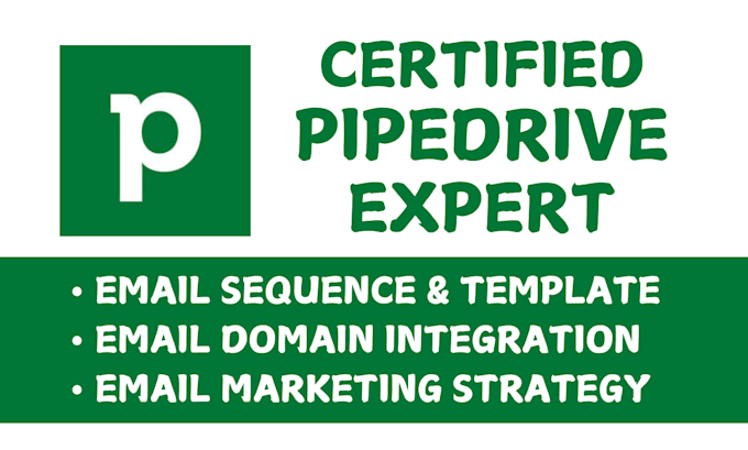 Gig Preview - Do pipedrive email sequence email template design marketing domain integration