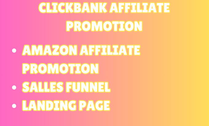 Gig Preview - Do clickbank affiliate amazon affiliate link promotion landing page promotion